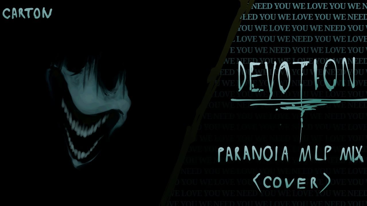 DEVOTION (Paranoia mlp mix [cover]) (Mario's Madness v2).