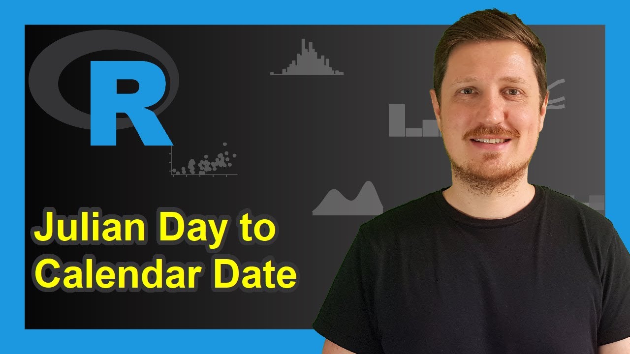 Convert Julian Day to Date in R (Example) | How to Get Calendar Dates | as.Date Function & Origin