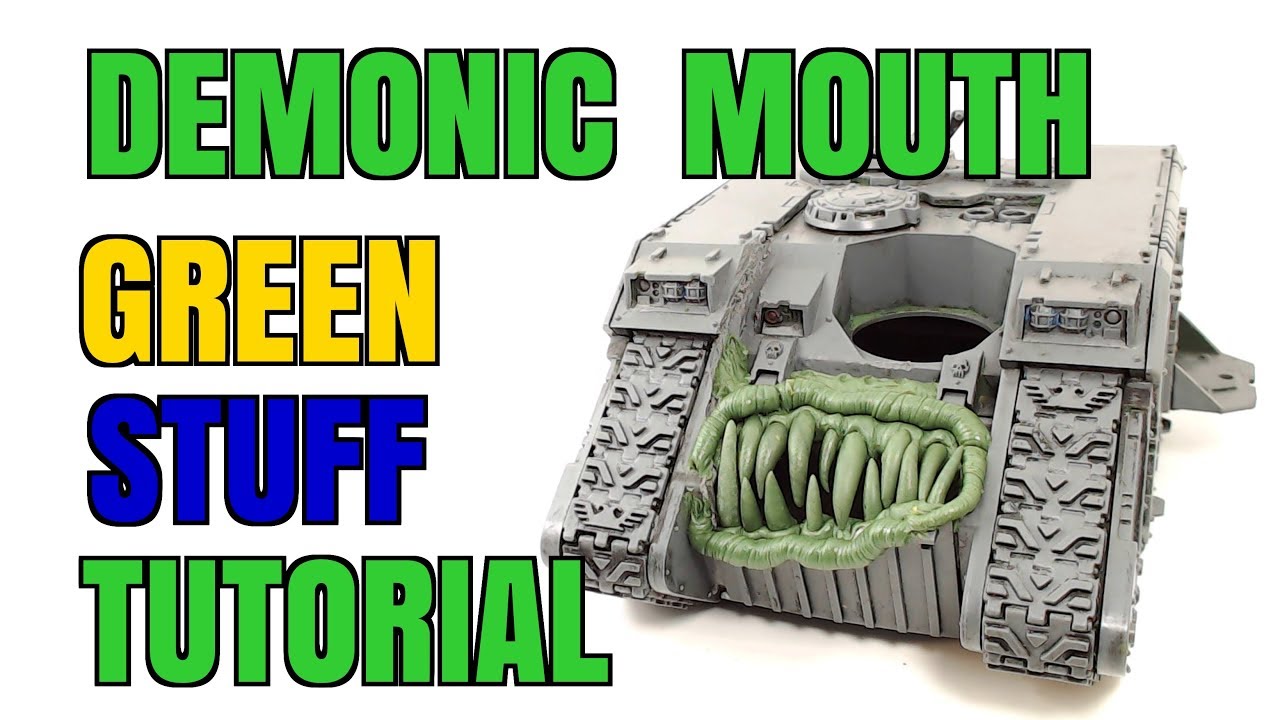 Green Stuff Tutorial - Demonic Mouth