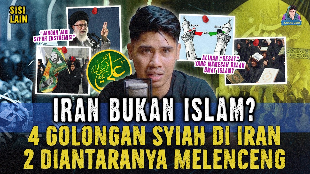 IRAN BUKAN ISLAM ? 4 GOLONGAN SYIAH DI IRAN & 2 DIANTARANYA MELENCENG DARI AJARAN ISLAM