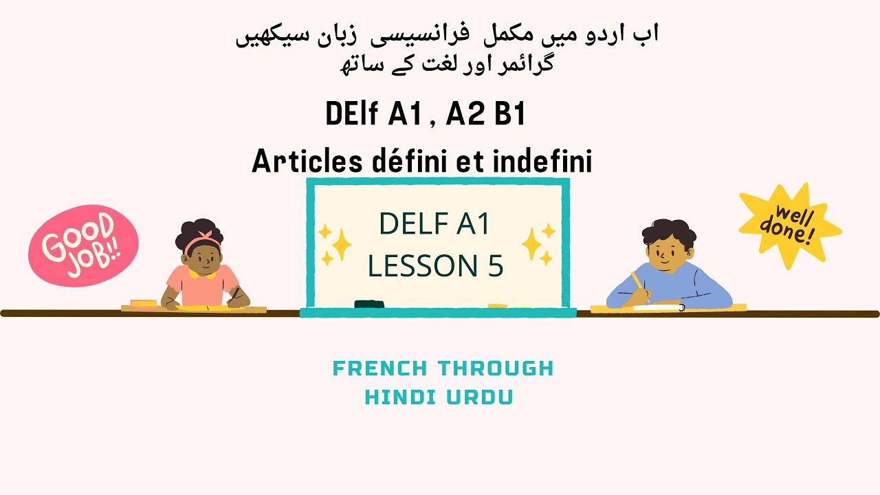 DElF A1 A2 B1/ Lesson 5 Articles défini et indefini/ French through hindi urdu