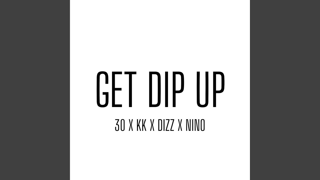 Get Dip Up
