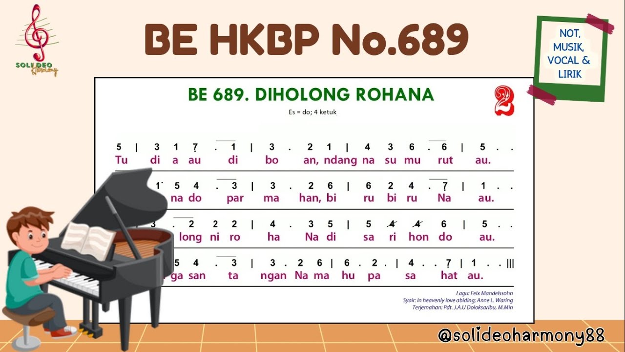 BE 689 | DI HOLONG ROHANA | Not, Musik, Lirik & Vocal | Buku Ende HKBP Nomor 689