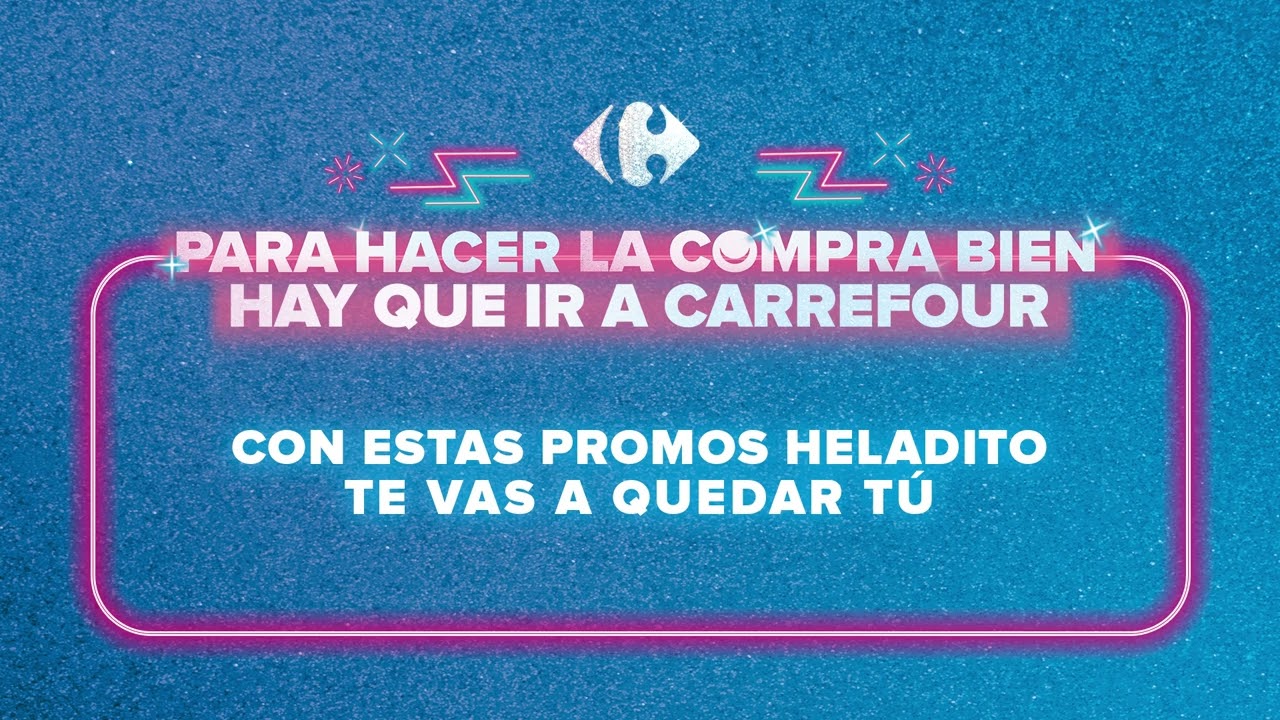 Para hacer la compra bien hay que ir a Carrefour