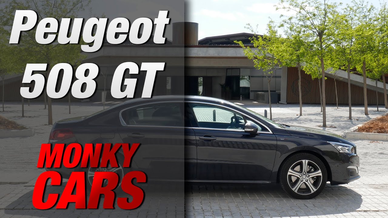 Peugeot 508 GT - Prueba Monky Cars