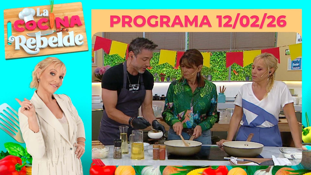 LA COCINA REBELDE - Programa 12/02/26
