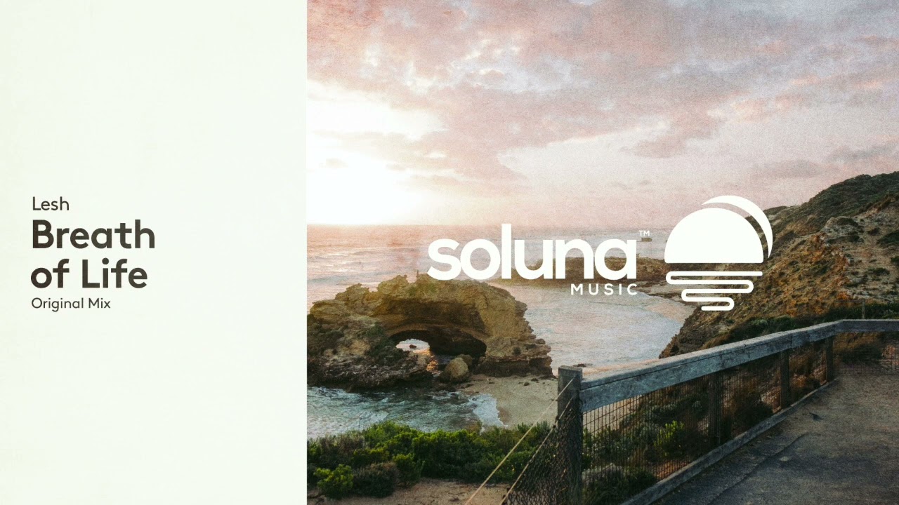 Lesh - Breath of Life [Soluna Music]