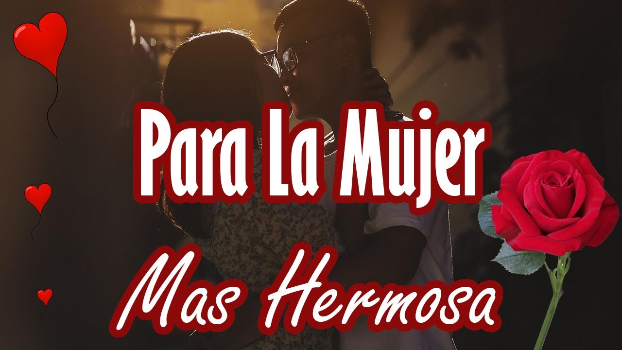 AMOR MIO MIRA ESTE VIDEO TE AMO MI AMOR EL VIDEO MAS HERMOSO DEL MUNDO