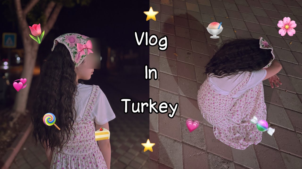 فلوق في تُركيا 💘 ! 