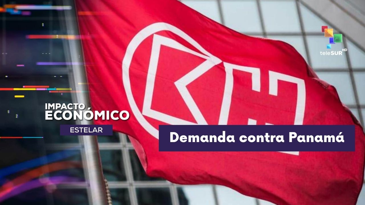 IMPACTO ECONÓMICO | Compañía hongkonesa amplió demanda de arbitraje internacional contra Panamá