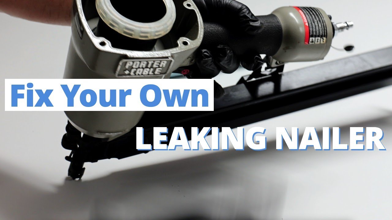 Fix Your Own Leaking Pneumatic Framing Nailer