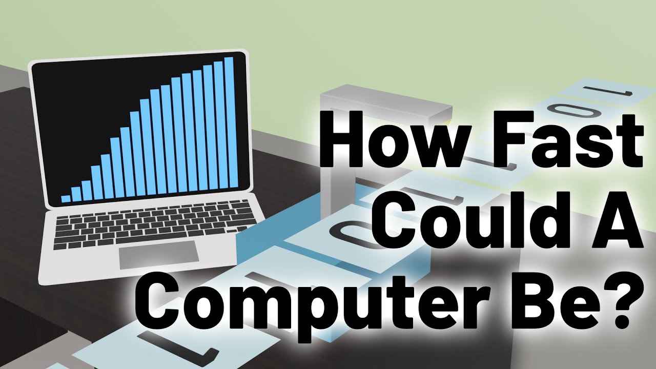 How Fast Could a Computer Be?