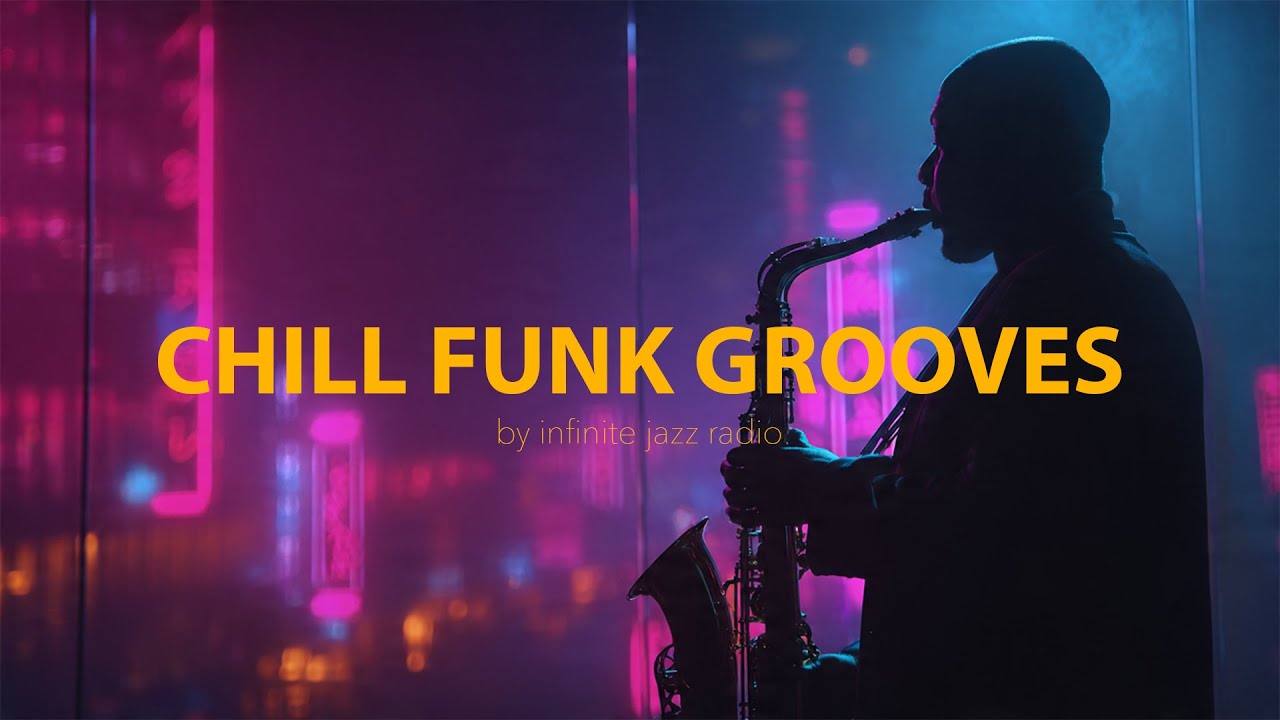 Chill Funk Grooves – Smooth Funk Jazz for Late Night Vibes