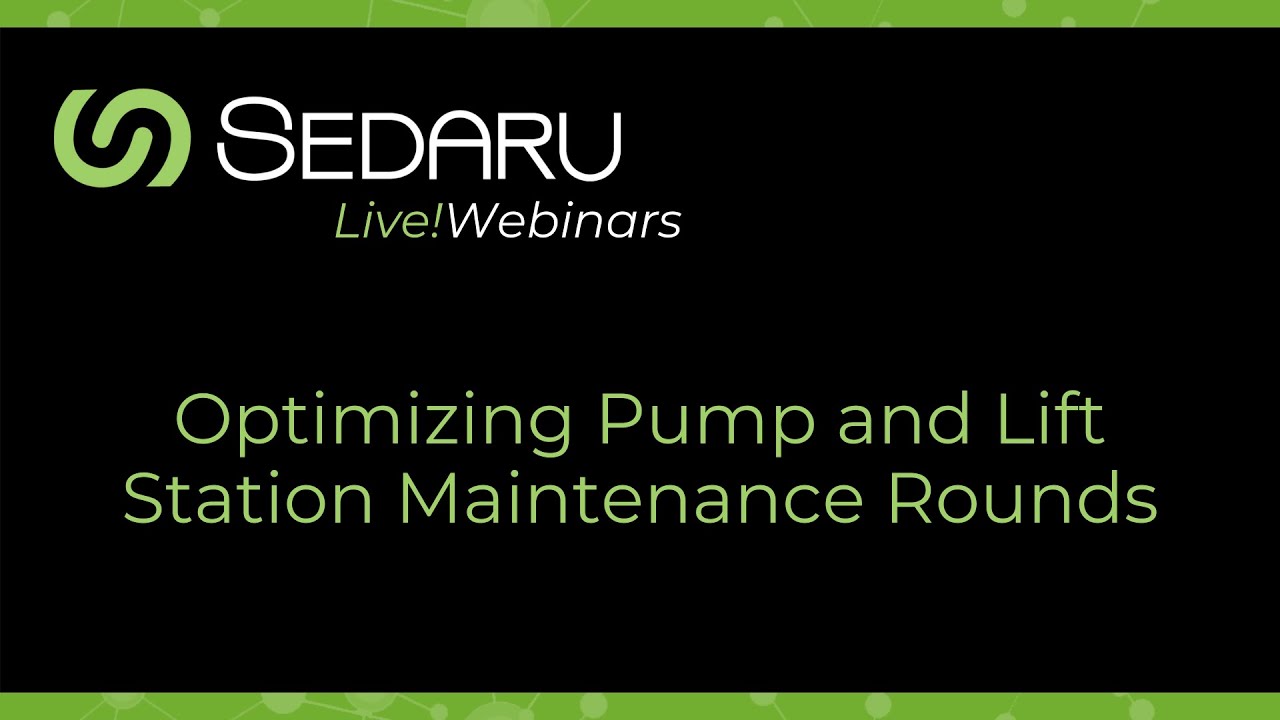 Optimizing Pump and Lift Station Maintenance Rounds Webinar