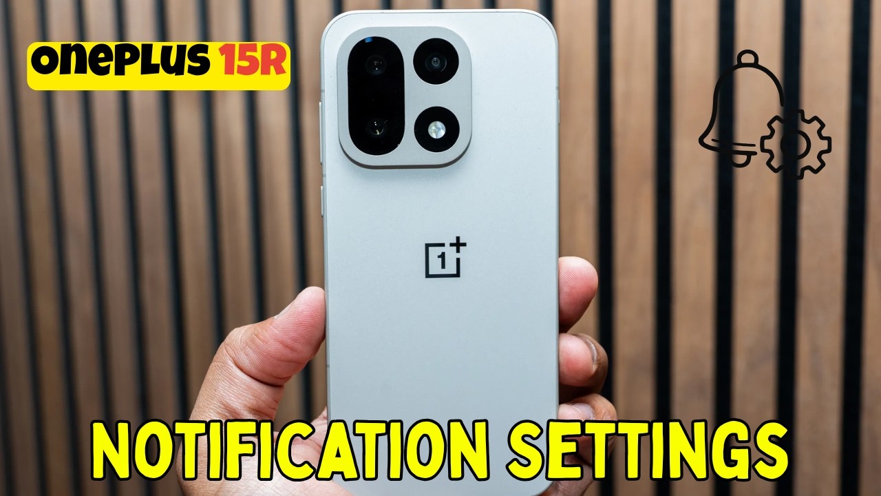 ✅ Настройки уведомлений на OnePlus 15R: как легко управлять уведомлениями