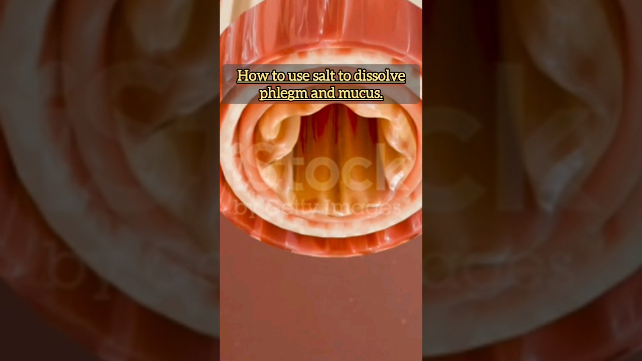 How to use salt to dissolve phlegm and mucus.