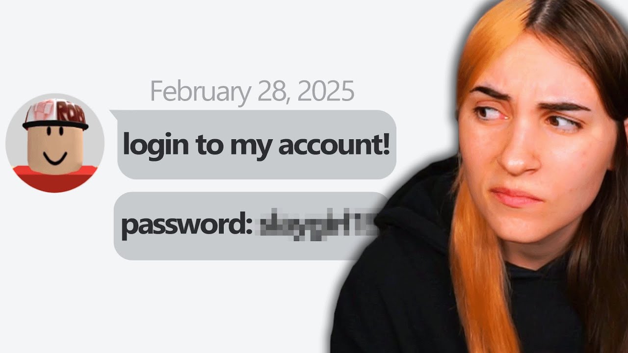 STOP SENDING ME YOUR ROBLOX PASSWORDS