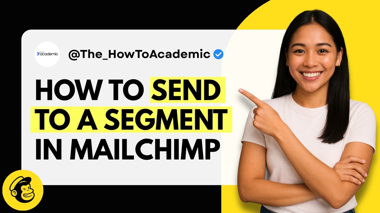 Как отправить сообщение в сегмент в Mailchimp [Краткое руководство]
