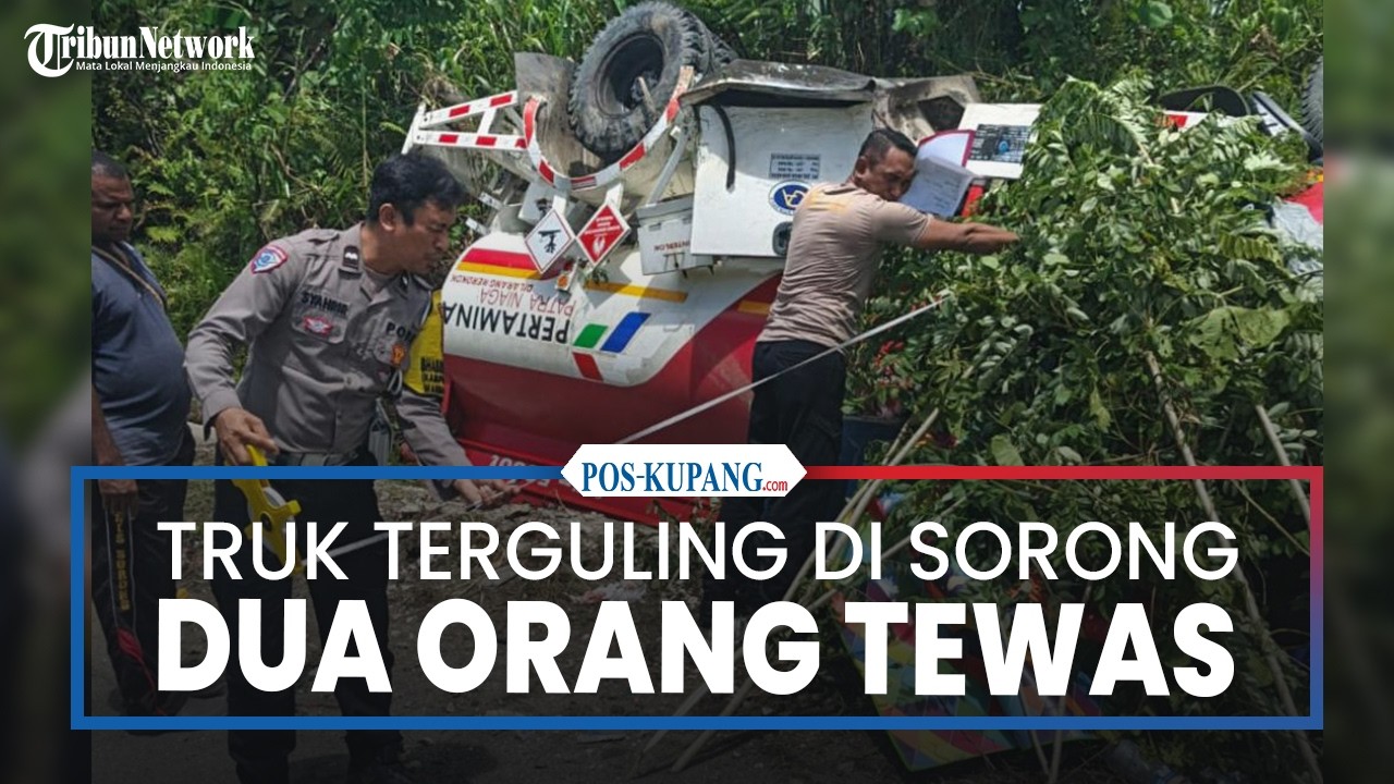 Truk BBM Hilang Kendali Terguling di Sorong, Dua Orang Tewas