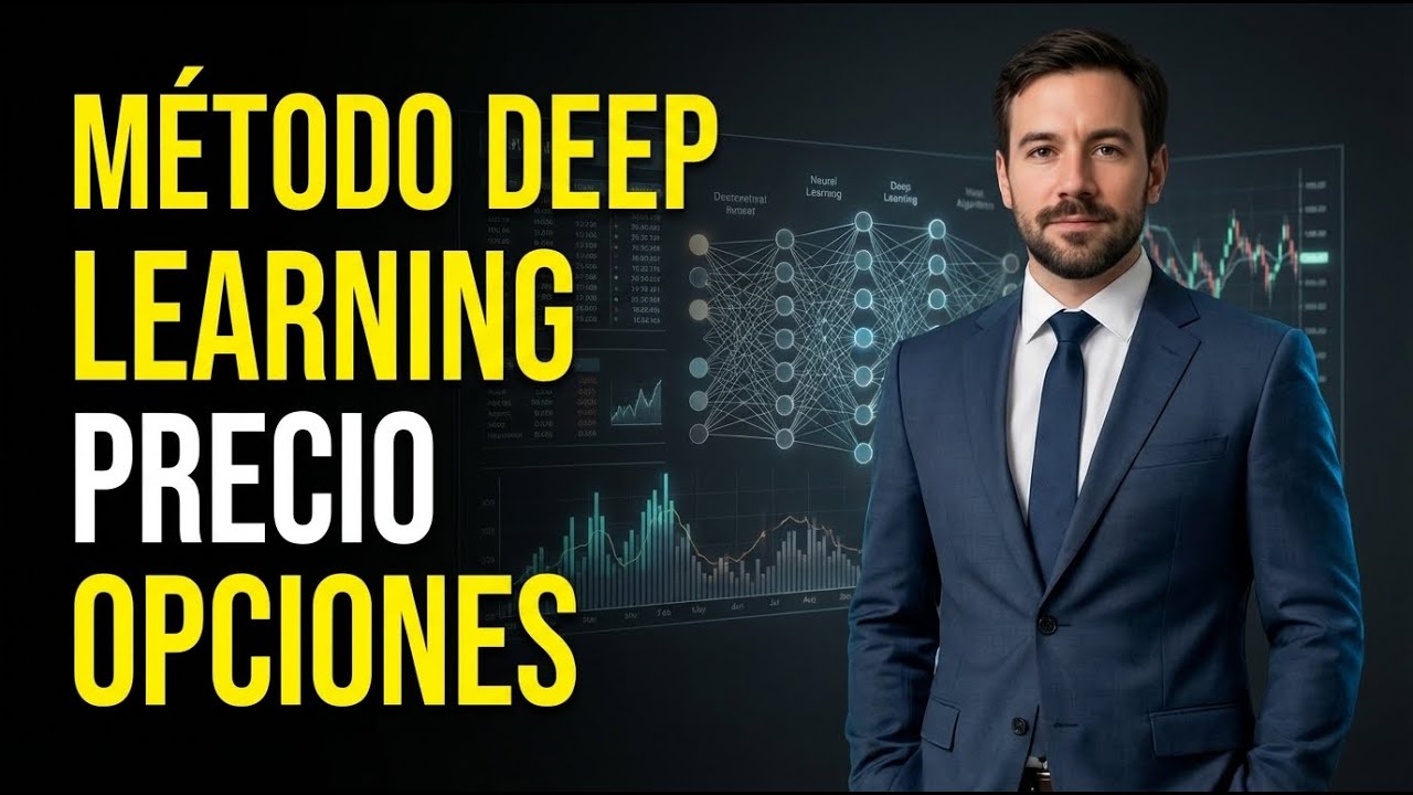 ¡Revolución Financiera! Nuevo MÉTODO con DEEP LEARNING para Predecir el Precio de Opciones