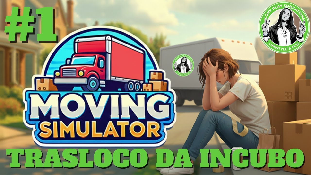 Moving Simulator - Trasloco DA Incubo! - Gameplay Ita Ep.1