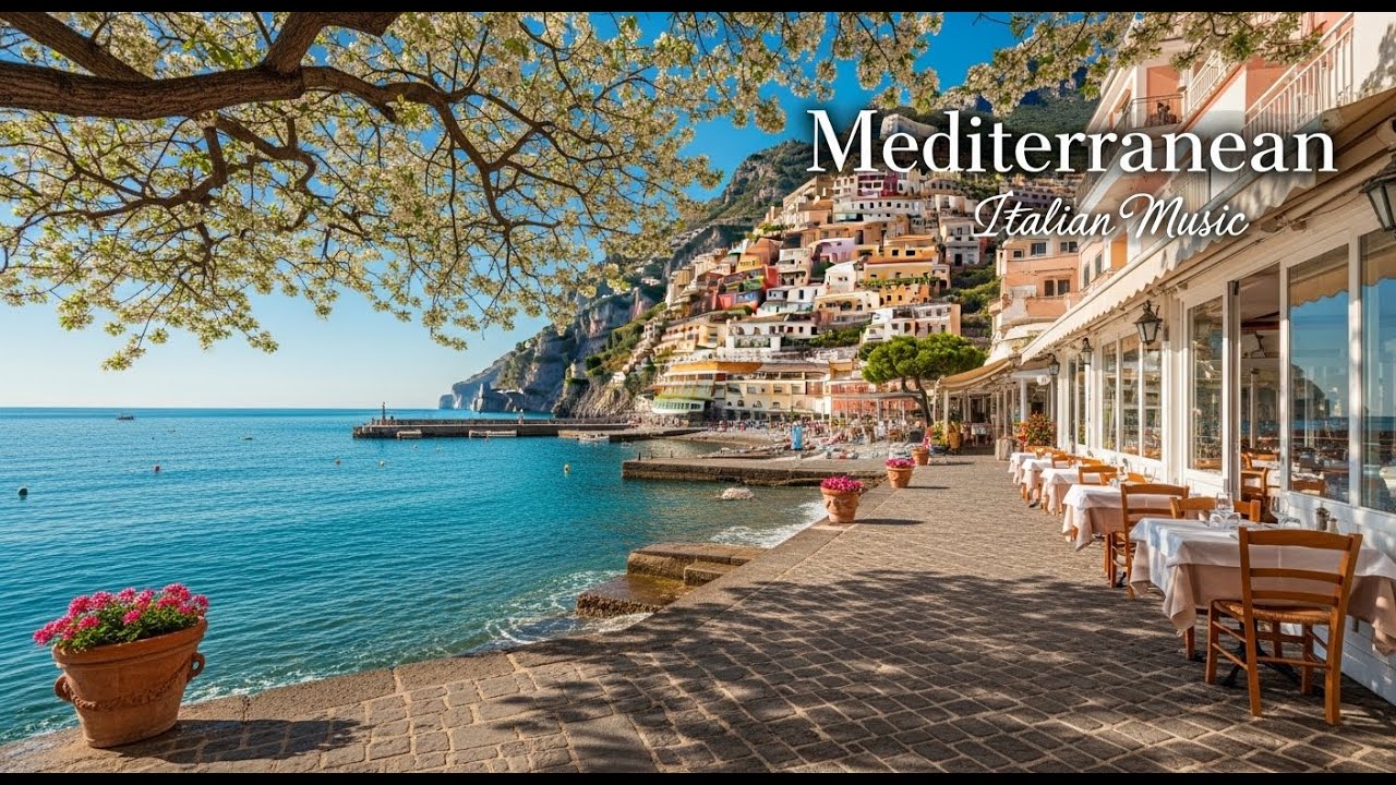 🎶 Italian Greek Mediterranean Relax Music 🌊 Seaside Views & Chill Mood