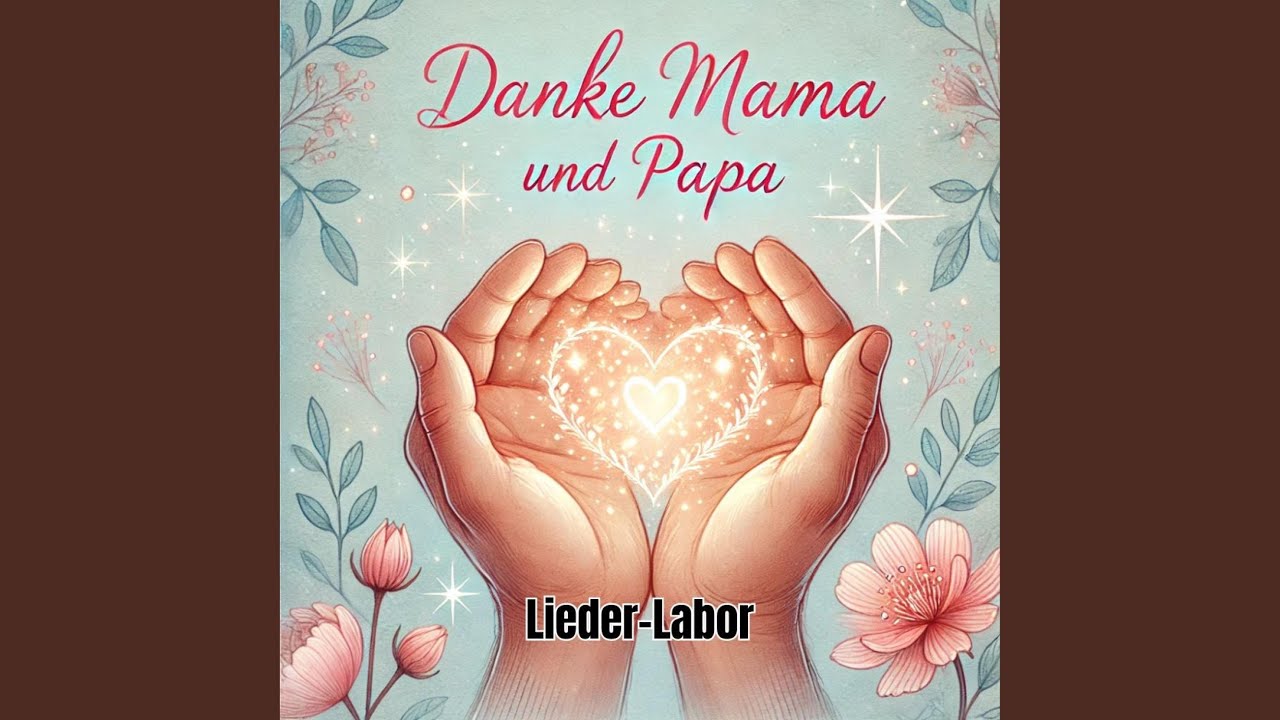 Danke Mama und Papa