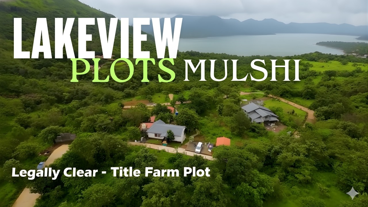 Lakeview Farmhouse Plots Near Pune | Mulshi Dam View | Farmhouse Land for Sale Near Pune–Mumbai