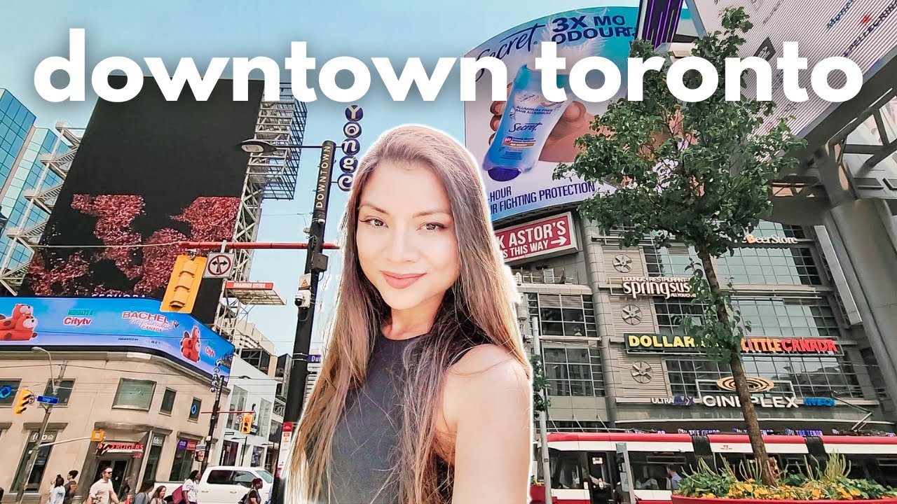 Downtown Toronto Tour 2025 | What to See, Do & Know Before You Move