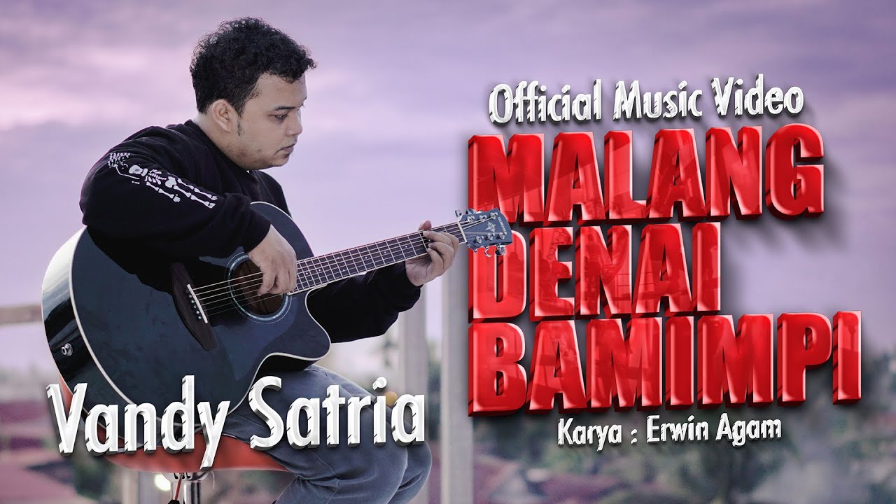 Vandy Satria - Malang Denai Bamimpi (Official Music Video)