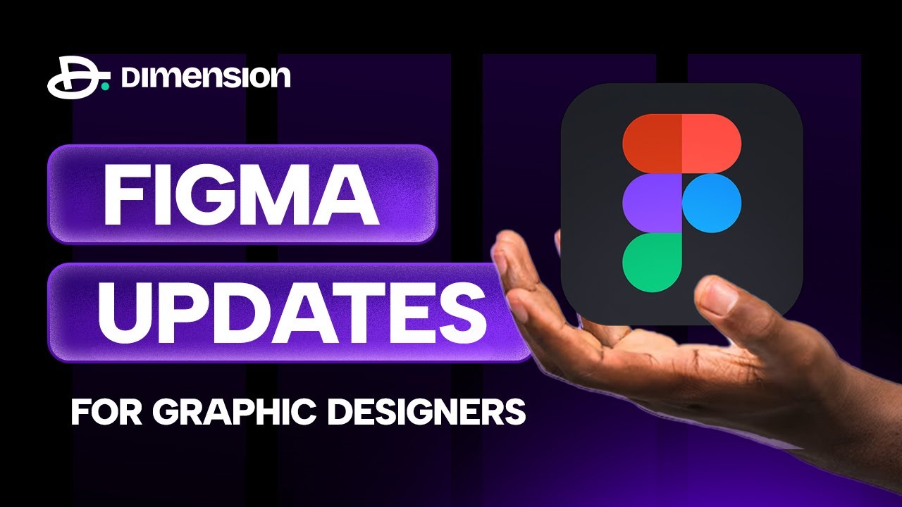 Figma Updates Every Graphic Designer Needs to Know