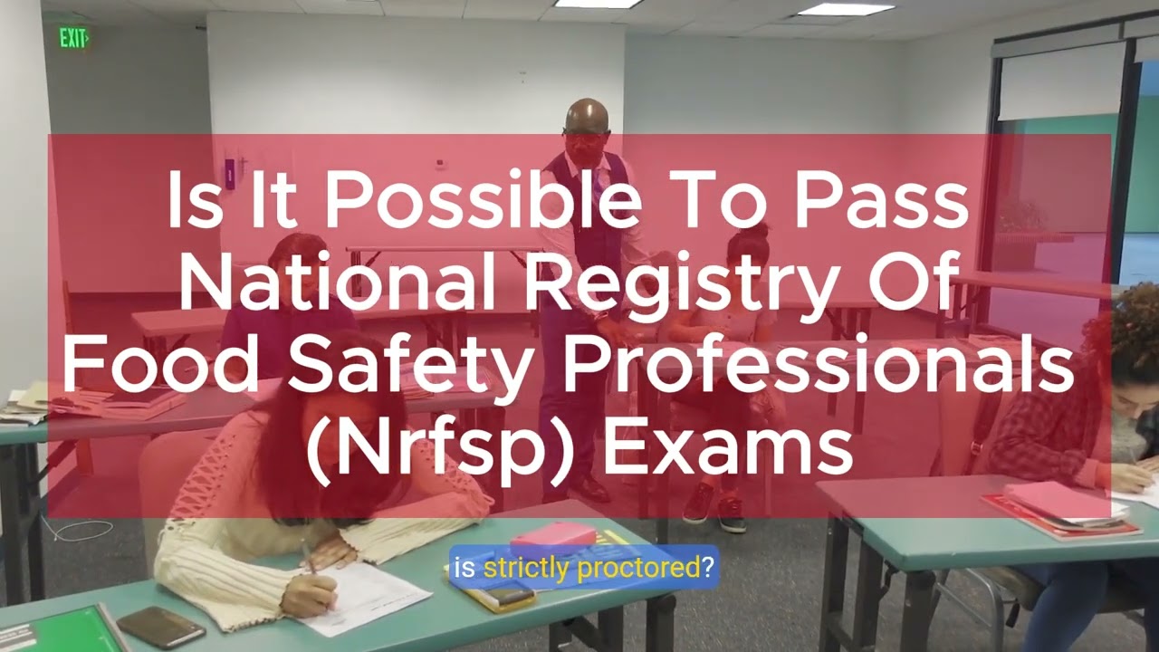 How to Pass National Registry of Food Safety Professionals (NRFSP) Exams First Try 2024.