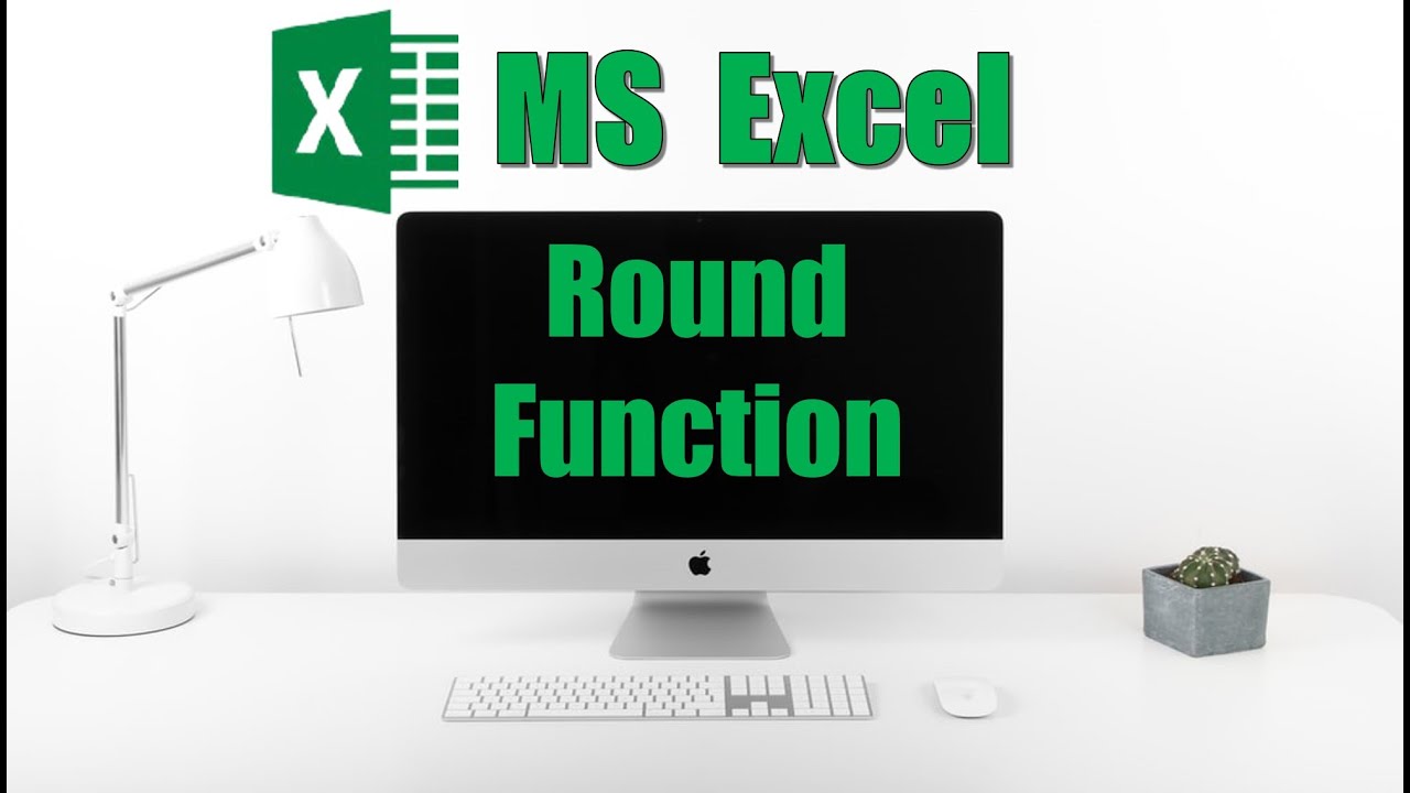 Round Function in MS Excel