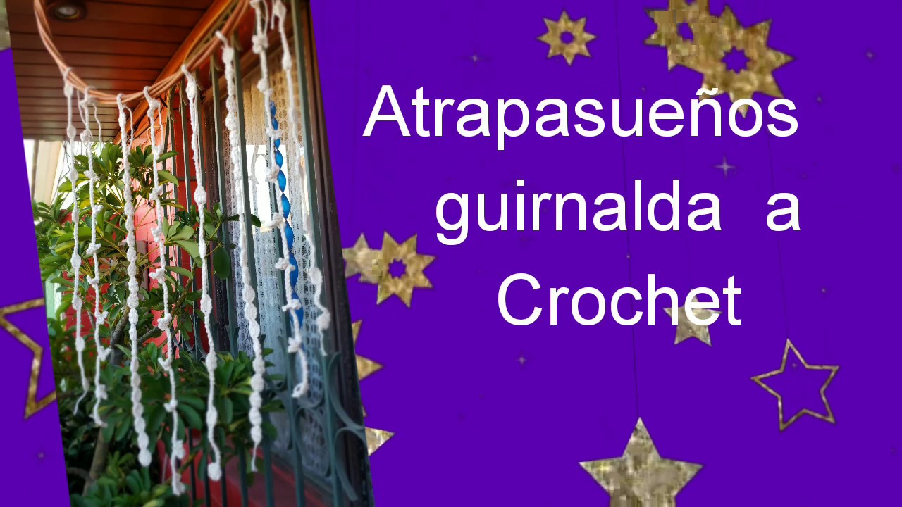 Atrapasueños, guirnalda para decorar a Crochet..🧶