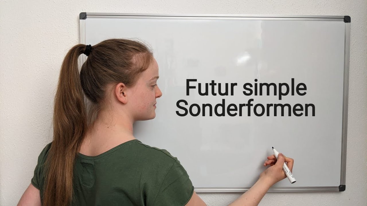 Futur simple / Sonderformen // quELKEchose