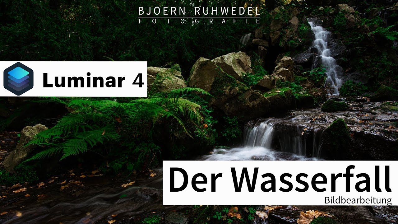Luminar 4 - Der Wasserfall - Bildbearbeitung