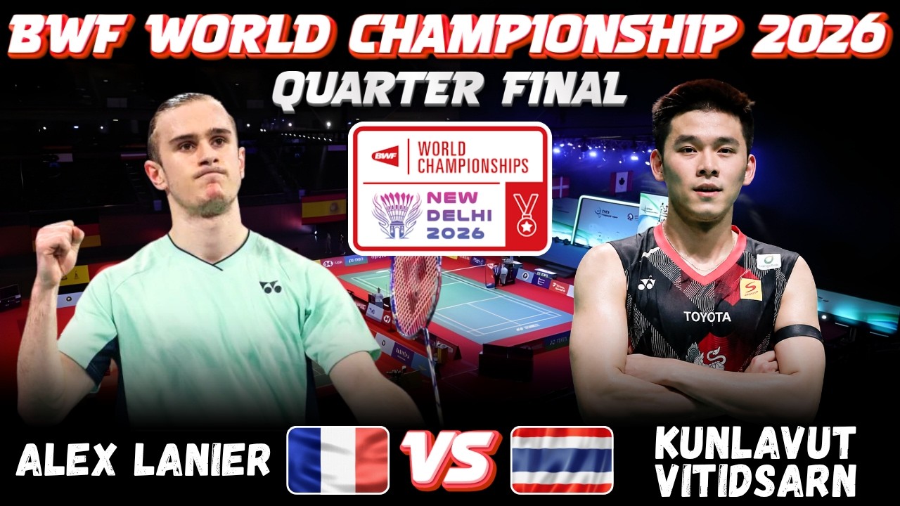 😱🔥BEST CRAZY MATCH🔥🤯Alex LANIER (FRA) vs Kunlavut VITIDSARN (THA) | World Championship 2026