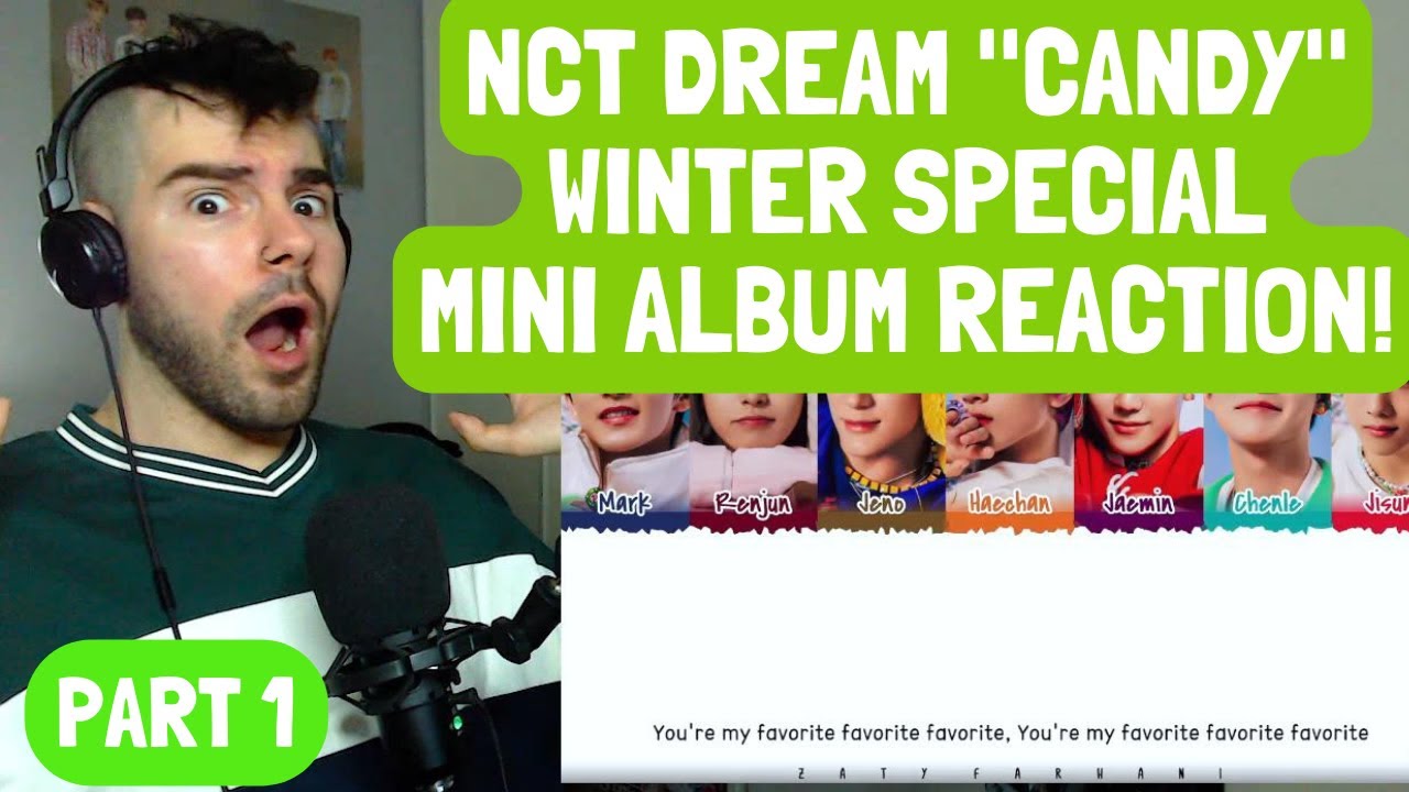 NCT DREAM - 'Candy' Winter Album Reaction Part 1: Graduation | Tangerine Love | Take My Breath