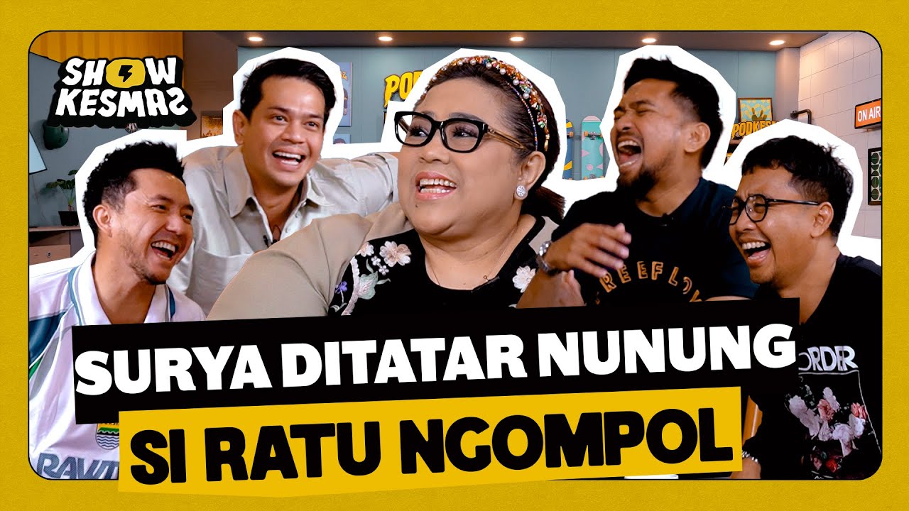 SHOWKESMAS - NUNUNG: “LU BOLEH BERCANDAIN GUA APAPUN, ASAL JANGAN LUDAHIN GUA!”