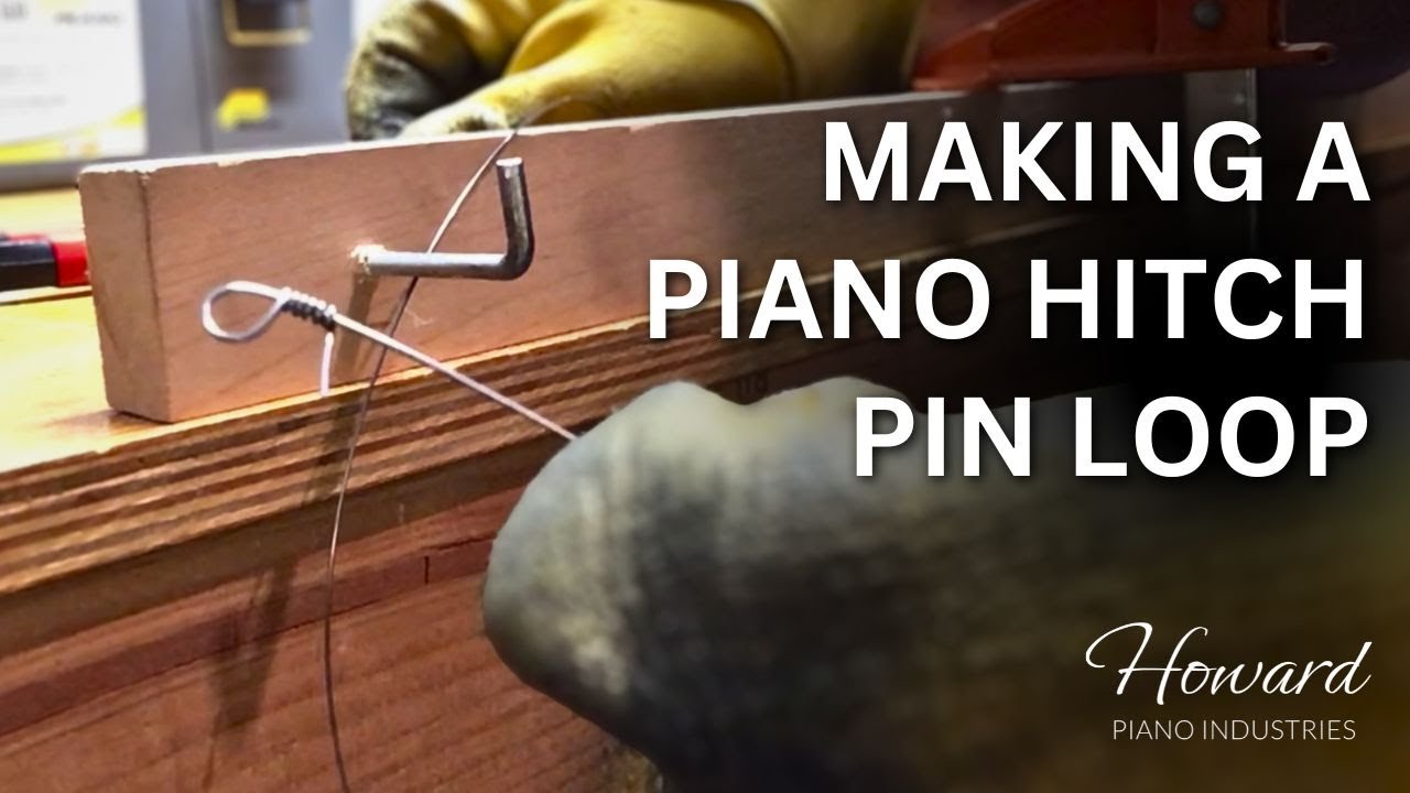 Как сделать петлю для струны пианино с помощью штифта I HOWARD PIANO INDUSTRIES