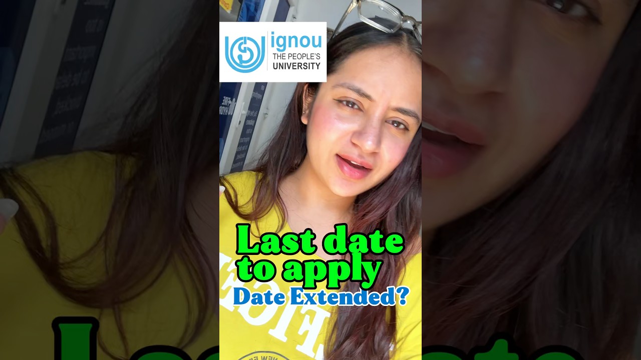 IGNOU admission 2026 July session | Date Extended?