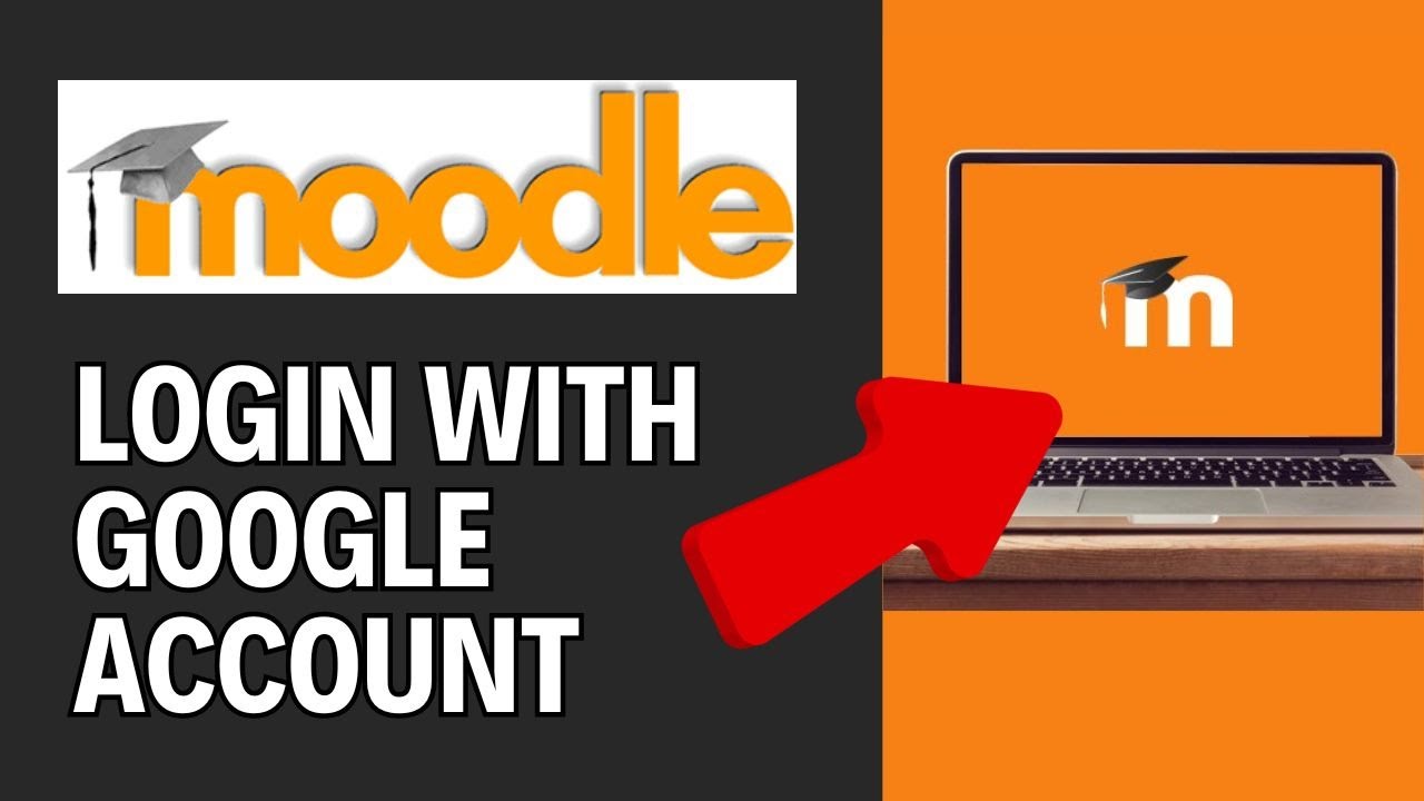 How to Login with Google Account in Moodle 2024?