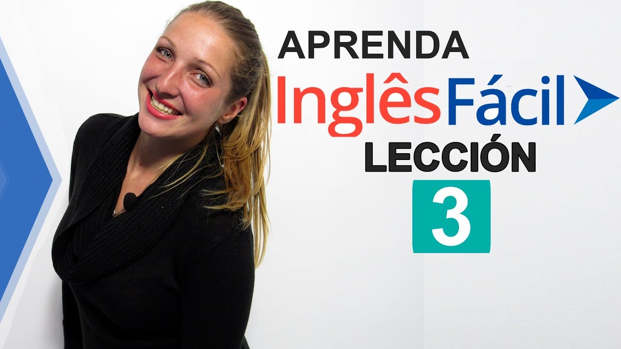 Curso De Ingles 🇺🇸 Lección 3 | Aprenda INGLÉS FÁCIL✔