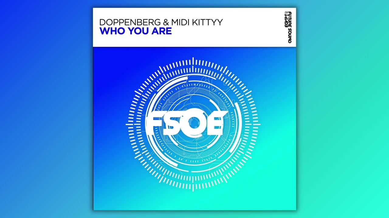 Doppenberg & MIDI Kittyy - Who You Are (Extended Mix)