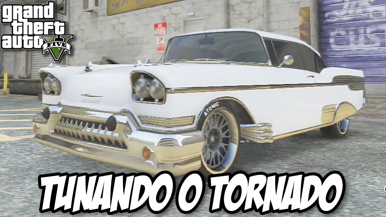 GTA V - Tunando o Declasse Tornado (Chevrolet Bel Air﻿)