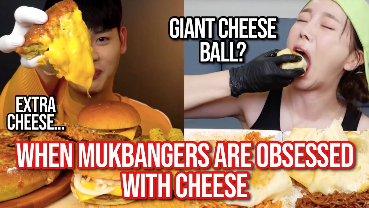 when mukbangers are OBSESSED with cheese