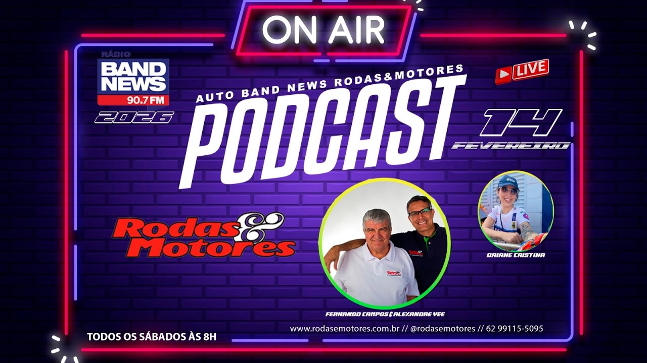 🔴 AO VIVO - AUTO BAND NEWS RODAS&MOTORES0 14/02/2026  -  PODCAST 132 -  Rodas & Motores