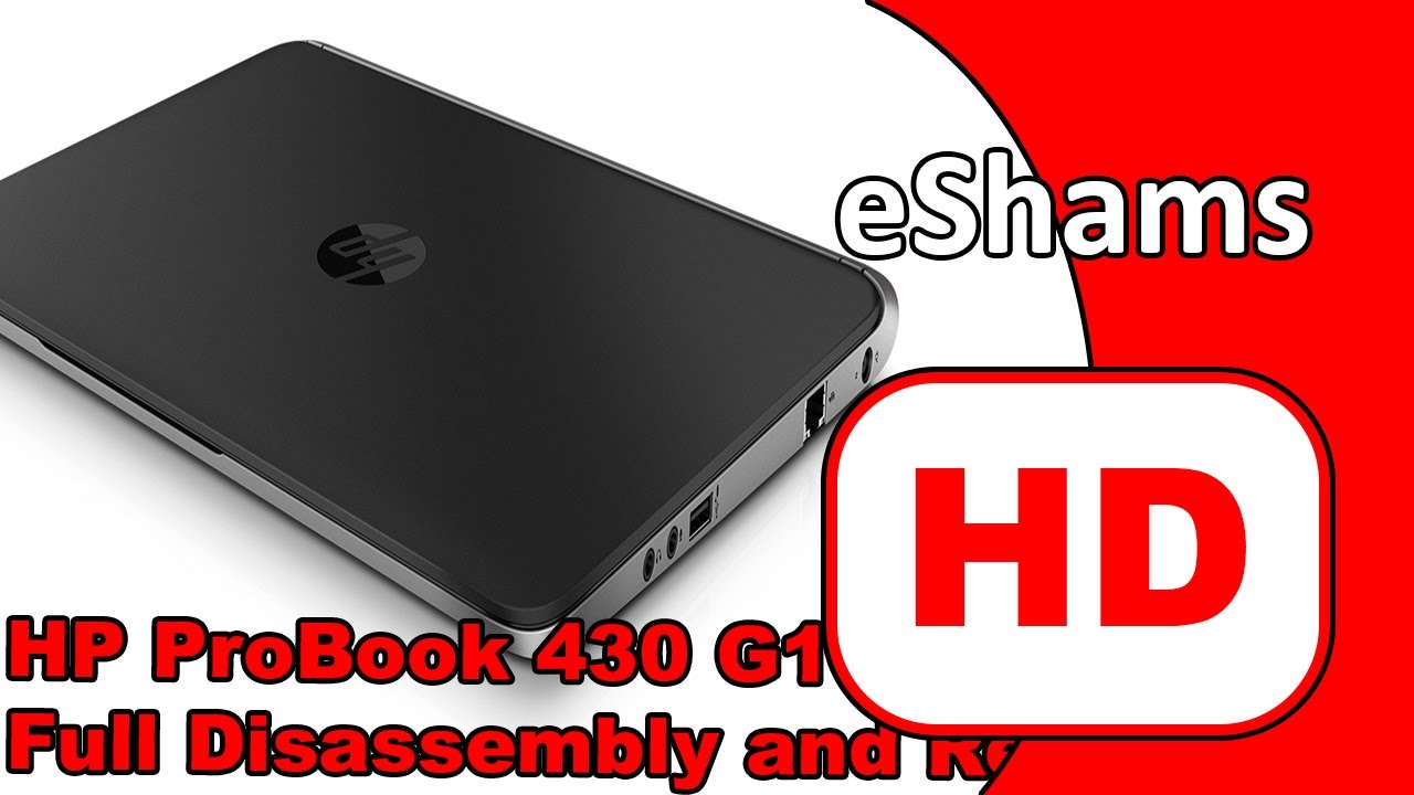 HP ProBook 430 G1 Full Disassembly and Reassembly