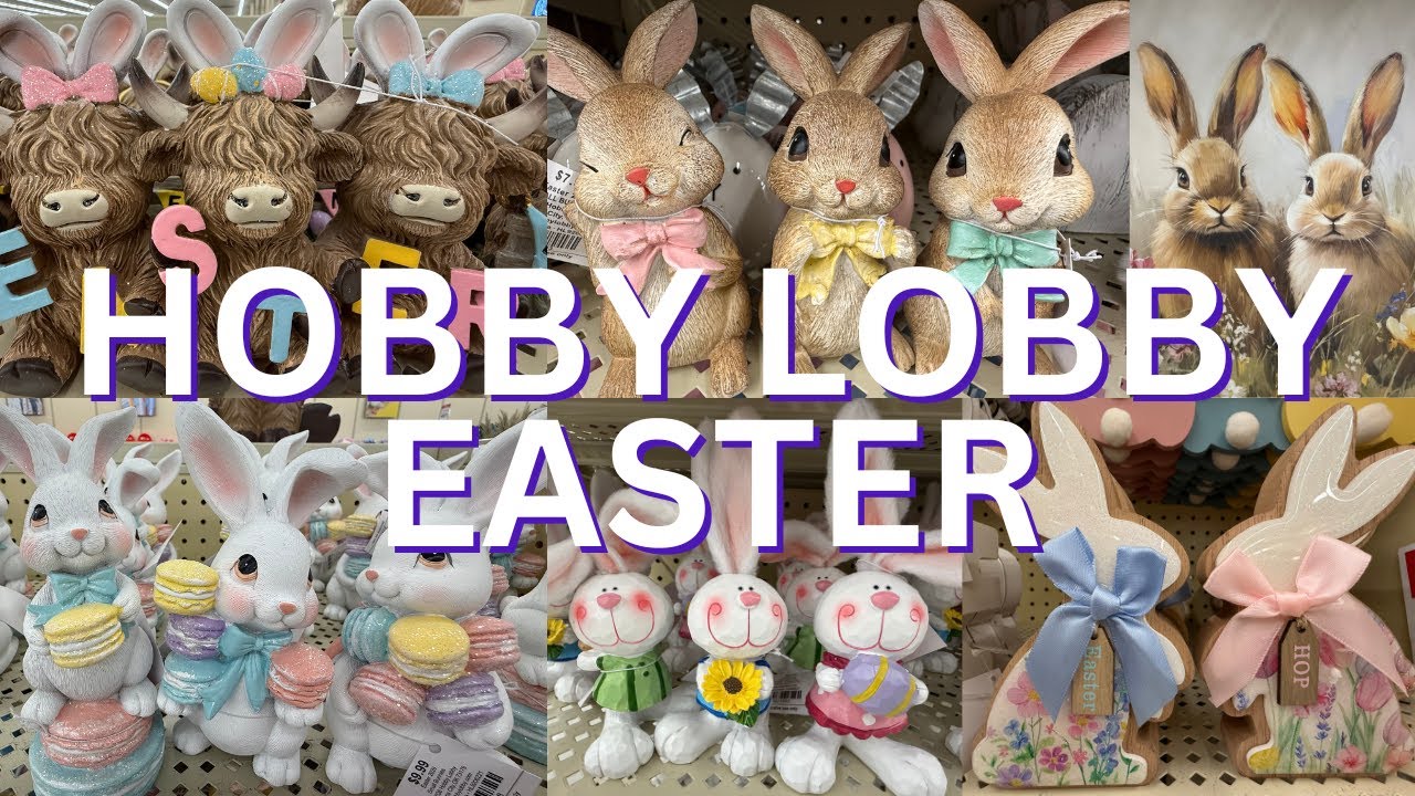 Hobby Lobby Easter is Ear-resistibly Adorable! 🐰 2026