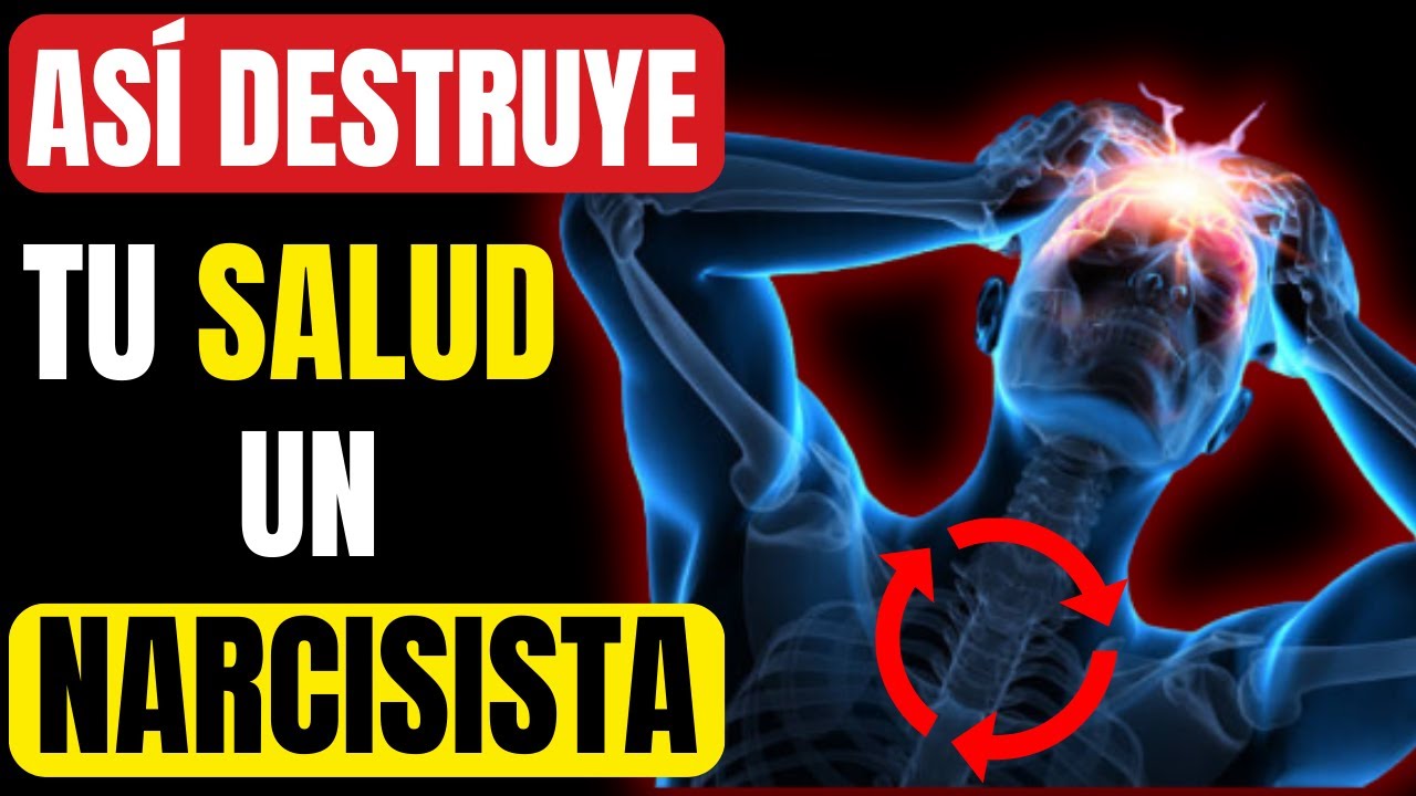 EL ABUSO NARCISISTA AFECTA TERRIBLEMENTE A TU SALUD❌(8 CONSECUENCIAS GRAVES)